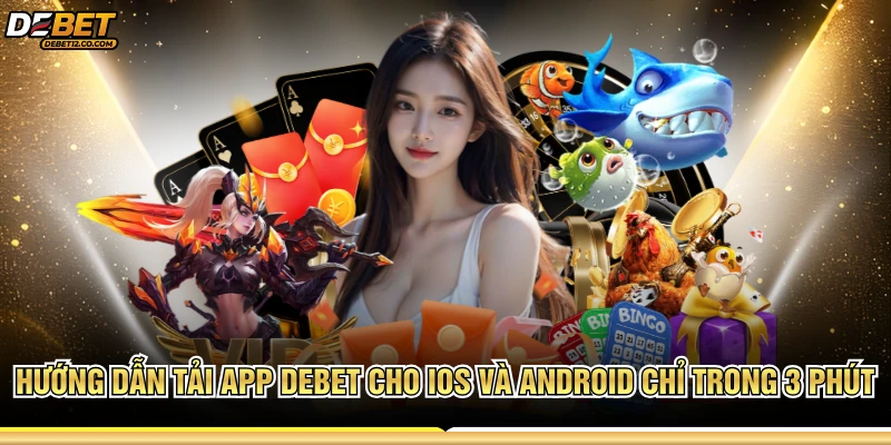 Tải app DEBET