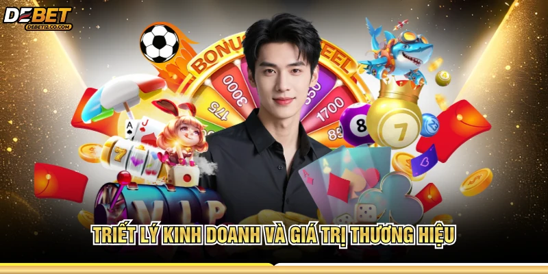 Triết lý kinh doanh và giá trị thương hiệu